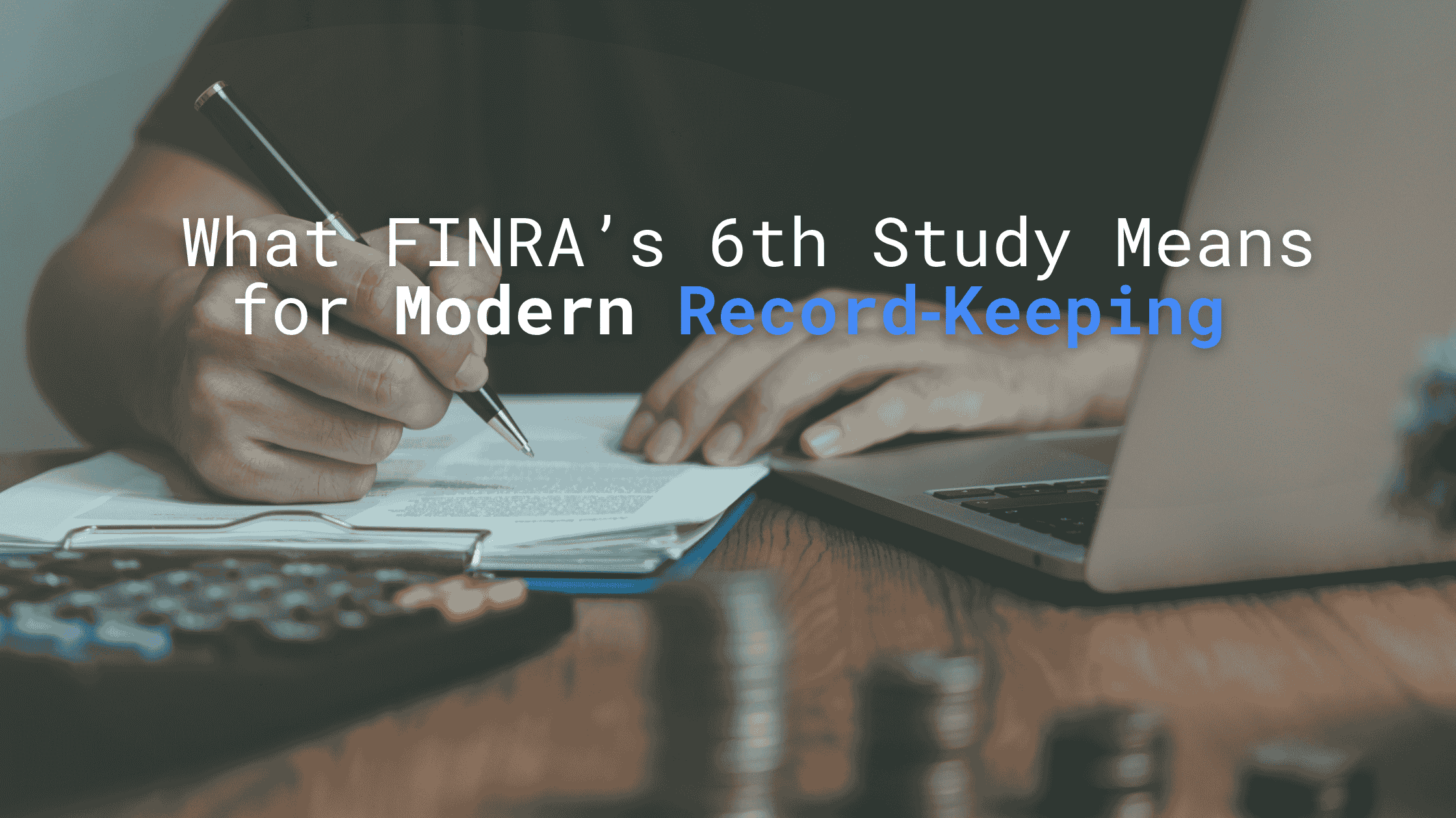 Compliance insights: FINRA’s 6th National Financial Study